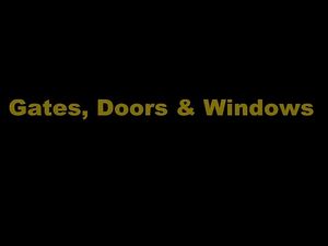 Gates, Doors & Windows